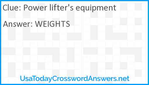Power lifter's equipment Answer