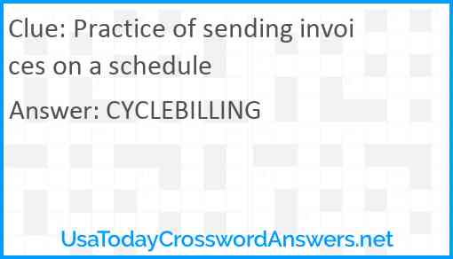 Practice of sending invoices on a schedule Answer