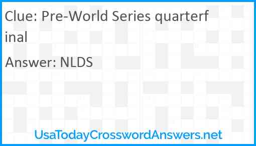 Pre-World Series quarterfinal Answer