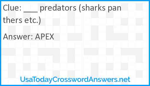 ___ predators (sharks panthers etc.) Answer