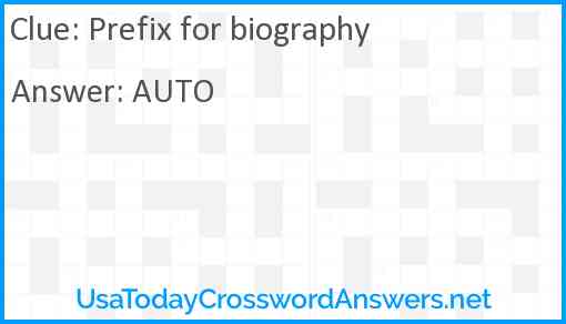 prefix for biography crossword clue