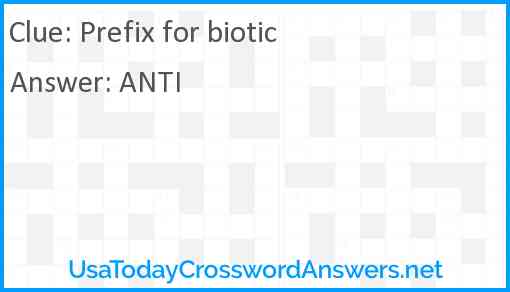 Prefix for biotic Answer