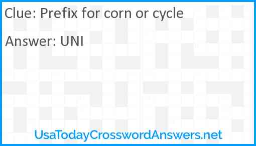 Prefix for corn or cycle Answer