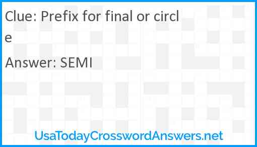 Prefix for final or circle Answer