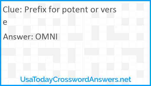 Prefix for potent or verse Answer