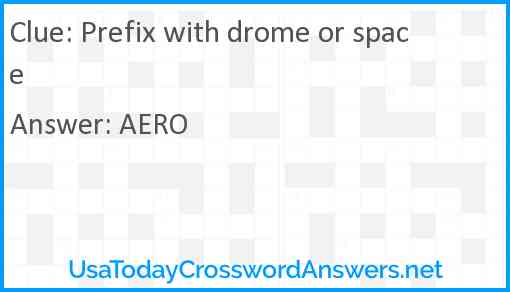 Prefix with drome or space Answer