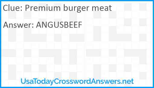 Premium burger meat Answer