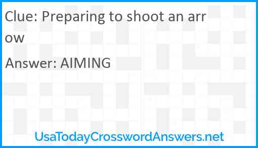 Preparing to shoot an arrow Answer