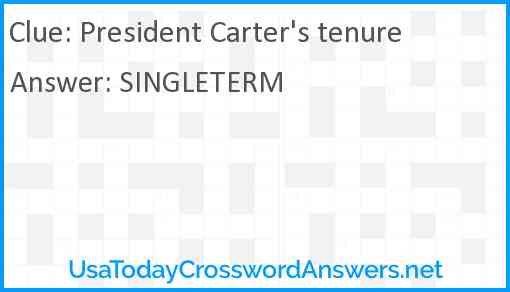 President Carter's tenure Answer