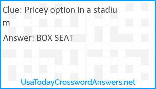 Pricey option in a stadium Answer