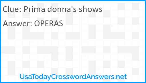 Prima donna's shows Answer