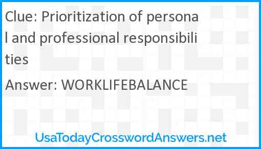 Prioritization of personal and professional responsibilities Answer