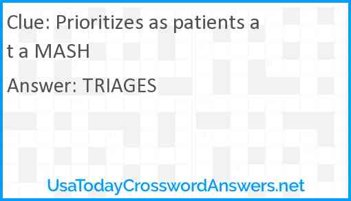Prioritizes as patients at a MASH Answer