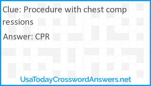 Procedure with chest compressions Answer
