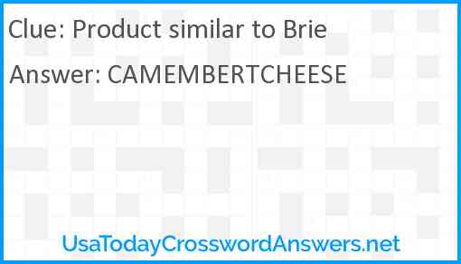 Product similar to Brie Answer