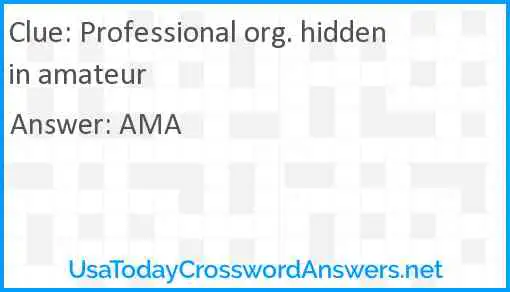 Professional org. hidden in amateur Answer