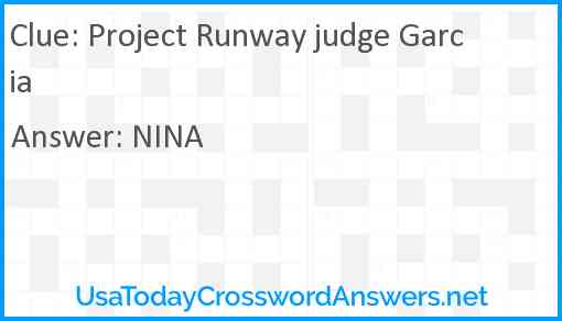 Project Runway judge Garcia Answer