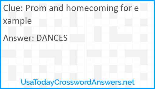Prom and homecoming for example Answer
