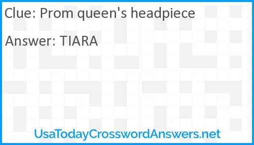 Prom queen's headpiece Answer