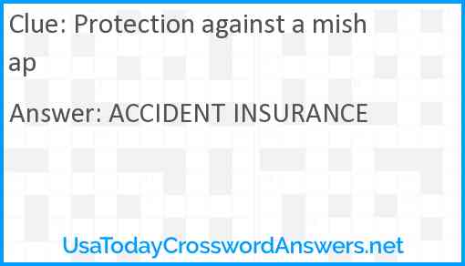 Protection against a mishap Answer