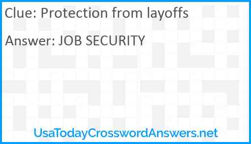 Protection from layoffs Answer