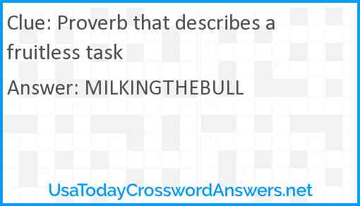 Proverb that describes a fruitless task Answer