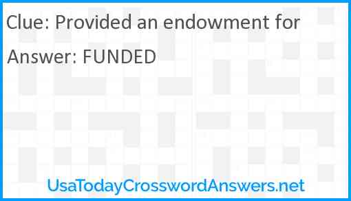 Provided an endowment for Answer