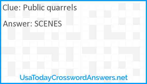 Public quarrels Answer