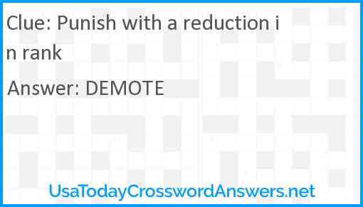 Punish with a reduction in rank Answer
