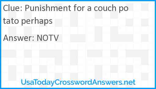 Punishment for a couch potato perhaps Answer