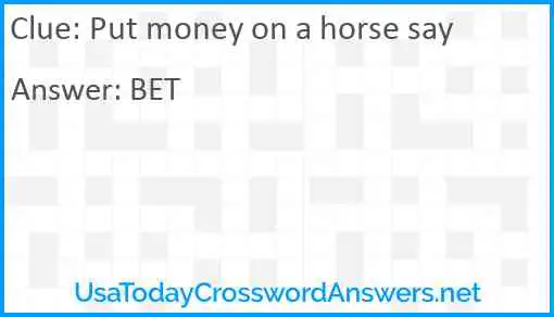 Put money on a horse say Answer