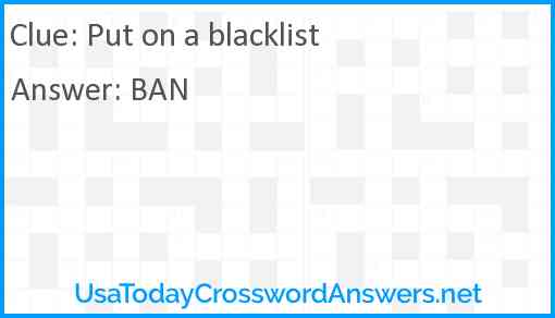 Put on a blacklist Answer