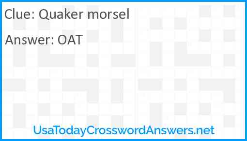 Quaker morsel Answer