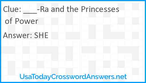 ___-Ra and the Princesses of Power Answer
