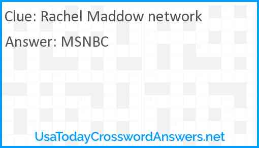 Rachel Maddow network Answer
