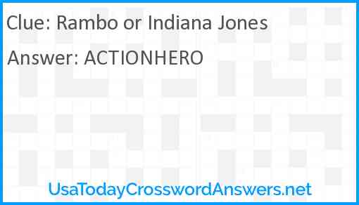 Rambo or Indiana Jones Answer