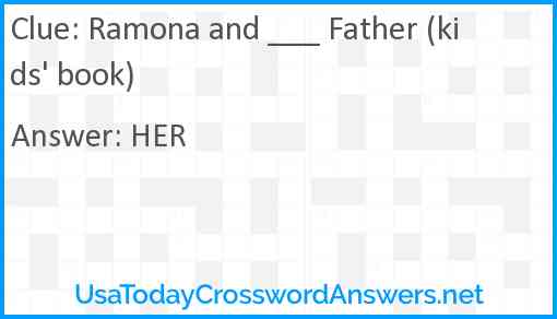 Ramona and ___ Father (kids' book) Answer