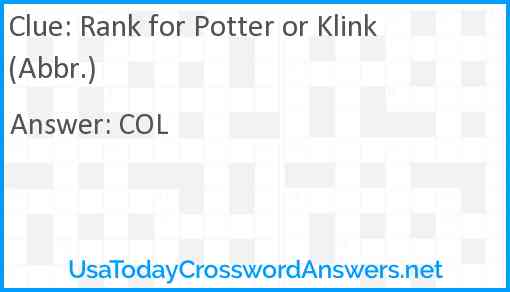 Rank for Potter or Klink (Abbr.) Answer