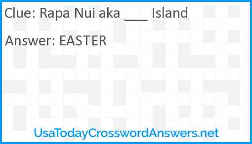 Rapa Nui aka ___ Island Answer