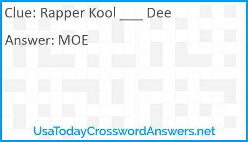 Rapper Kool ___ Dee Answer