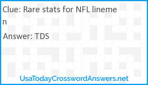 Rare stats for NFL linemen Answer