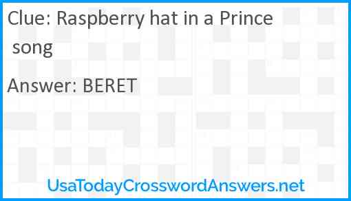 Raspberry hat in a Prince song Answer