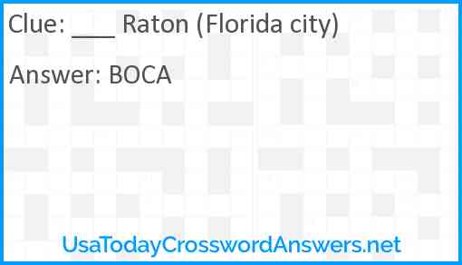 ___ Raton (Florida city) Answer