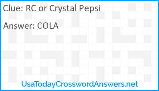 RC or Crystal Pepsi Answer