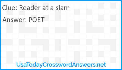 Reader at a slam Answer