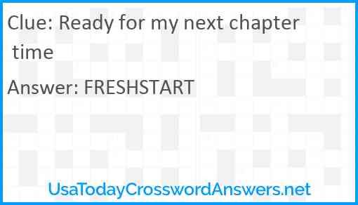 Ready for my next chapter time Answer
