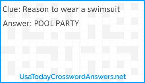 Reason to wear a swimsuit Answer