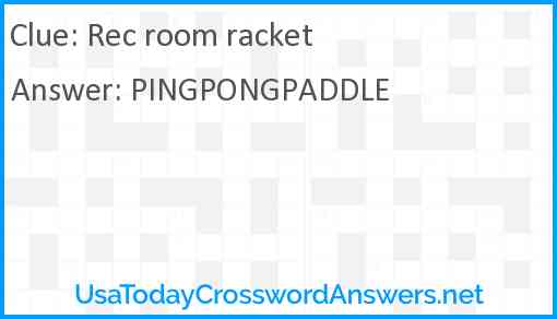 Rec room racket Answer
