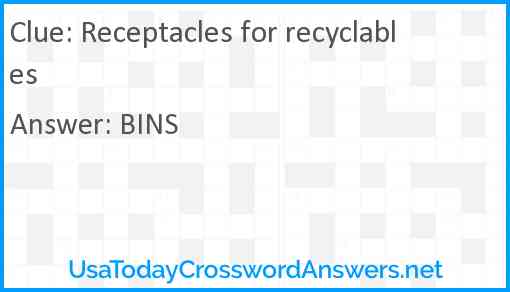 Receptacles for recyclables Answer