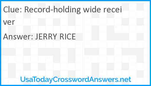 Record-holding wide receiver Answer
